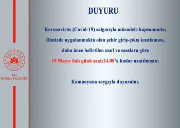 Bursa’ya giriş-çıkış yasağı 15 gün uzatıldı