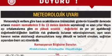 Ankara Valiliği’nden sıcak hava uyarısı