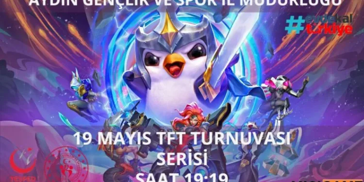 Aydında “19 Mayıs Tft Turnuvası” Düzenlenecek