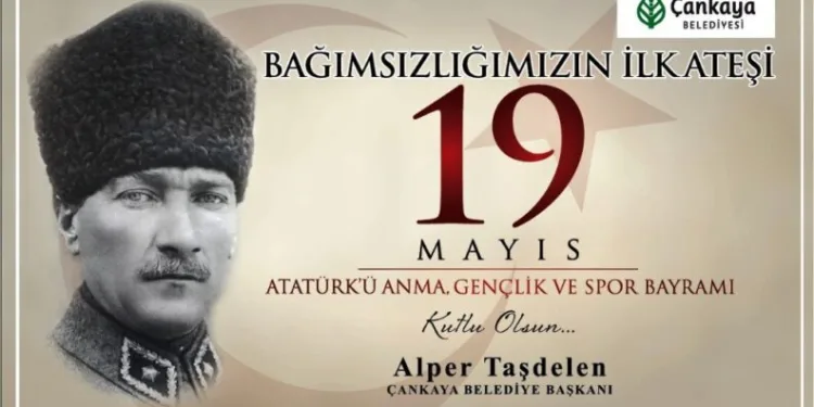 Çankaya Beledi̇ye Başkanı Taşdelenden “19 Mayıs” Mesajı