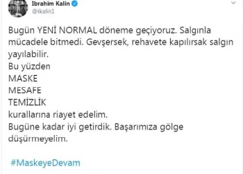 Cumhurbaşkanlığı Sözcüsü Kalın: Salgınla mücadele bitmedi