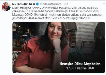  Sağlık Bakanı duyurdu: Dilek hemşire hayatını kaybetti