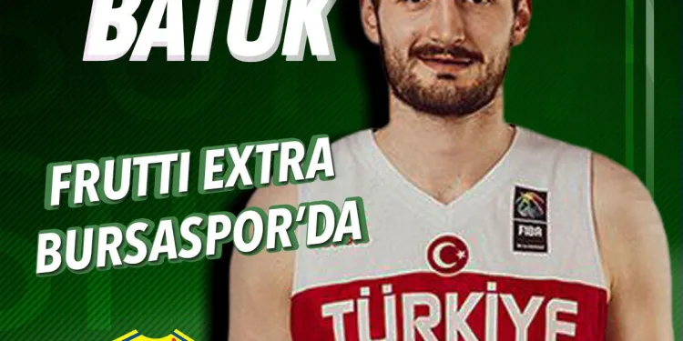 Frutti Extra Bursaspor, Birkan Batuk’u transfer etti