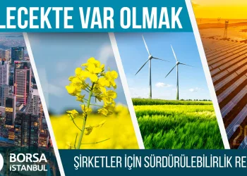 Borsa İstanbul’dan şirketler için sürdürülebilirlik rehberi