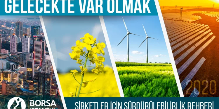 Borsa İstanbul’dan şirketler için sürdürülebilirlik rehberi