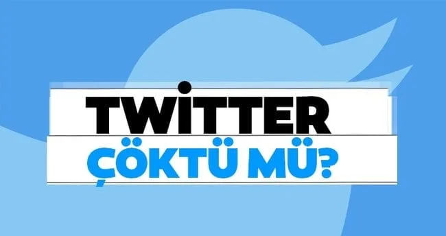 Twitter’a erişimde engel! Twitter çöktü mü? Neden açılmıyor?