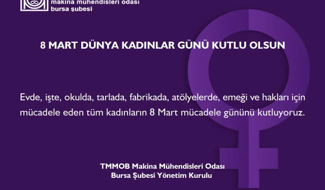 TMMOB Bursa Şubesi’nden kadınlar günü açıklaması