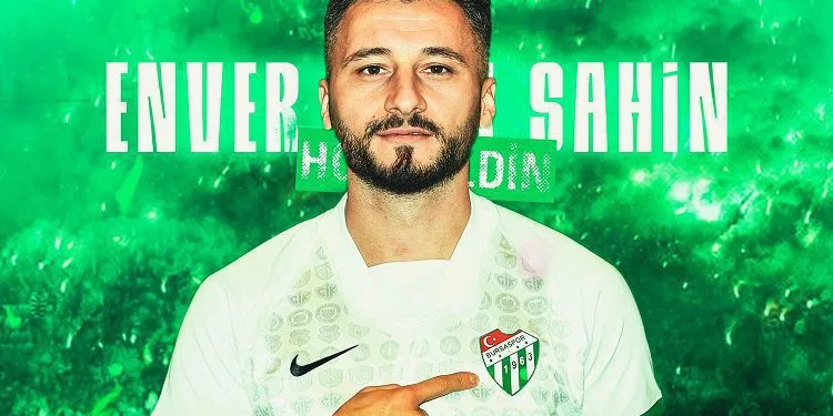 Enver Cenk Şahin Bursaspor’da