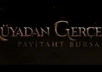 Rüyadan Gerçeğe Payitaht BURSA