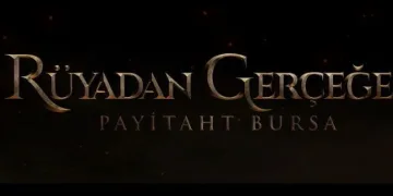 Rüyadan Gerçeğe Payitaht BURSA
