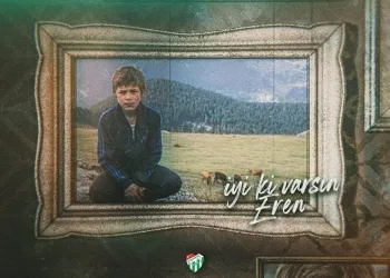 Bursaspor’dan Eren Bülbül mesajı