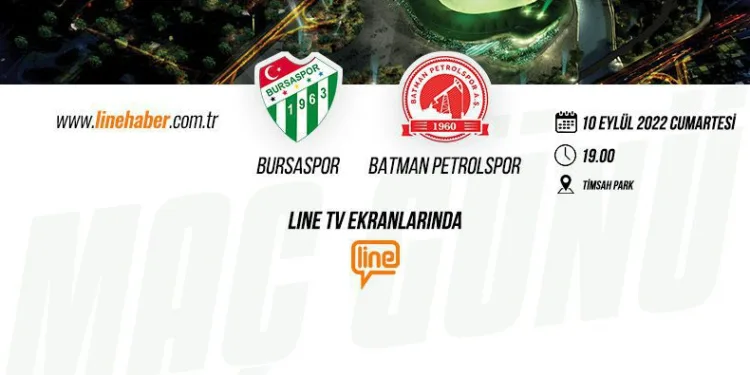 Bursaspor-Batman Petrolspor maçı Line TV’de