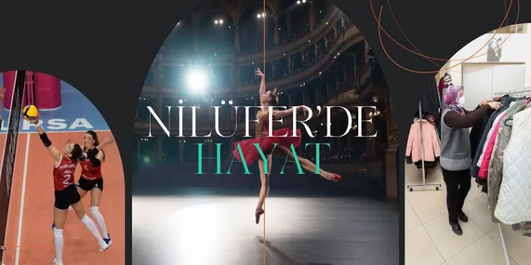 Nilüfer’de Hayat (22 Ağustos – 2 Eylül)