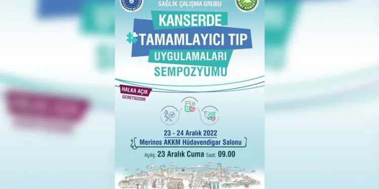 Kanserde tamamlayıcı tıp Bursa’da konuşulacak
