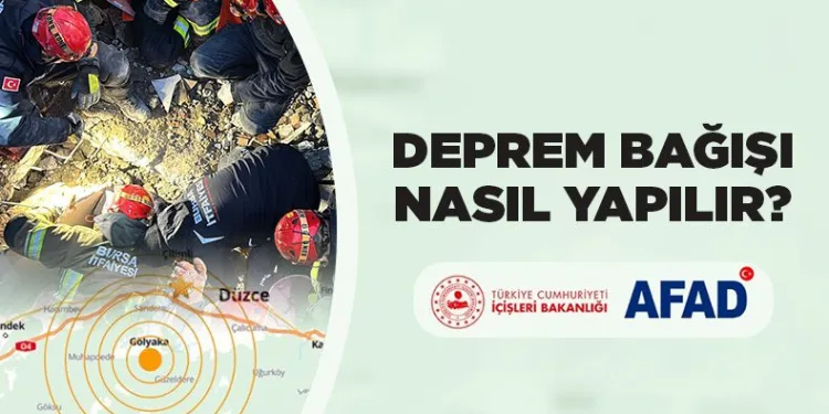 Deprem bağışı nasıl yapılır?