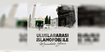 “İslamofobi, düşmanlığına dönüşmüş akıl tutulmasıdır”