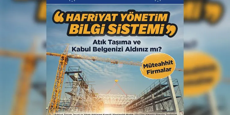 Hafriyat atıklarına dijital takip