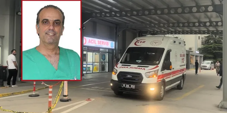 Uzman hekim görev yaptığı Bursa’da vefat etti