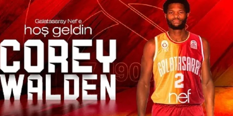 Galatasaray Nef, oyun kurucu Corey Walden’ı 1+1 yıllığına kadrosuna kattı