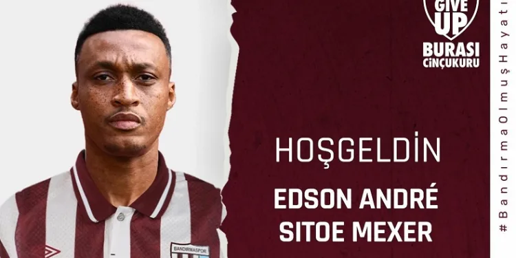 Bandırmaspor, Edson Andre Sitoe Mexer ile 2 yıllık sözleşme imzaladı