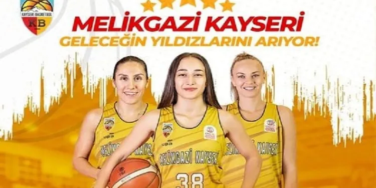 Melikgazi Kayseri Basketbol geleceğin yıldızlarını arıyor
