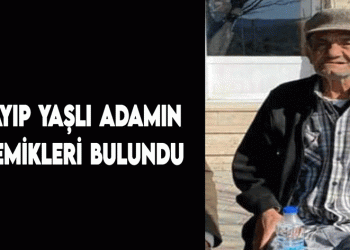 Kayıp yaşlı adamın kemikleri bulundu