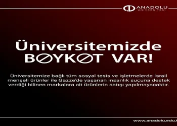 Anadolu Üniversitesi de boykot kararı açıkladı