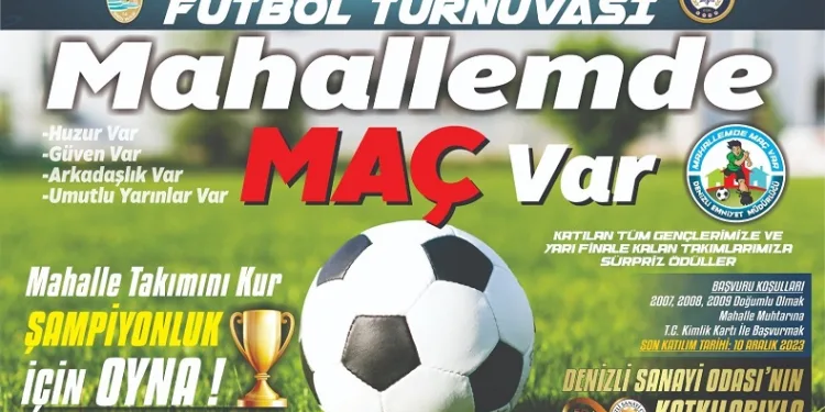 Denizli Emniyet Müdürlüğü’den ‘Mahallemde Maç Var’ projesi