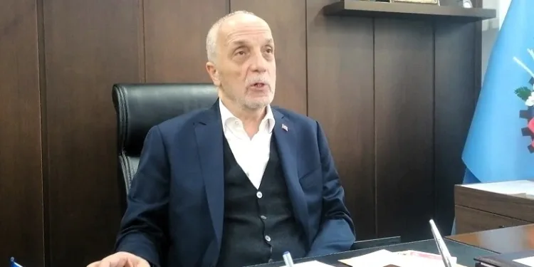 Türk-İş Başkanı Atalay’dan asgari ücret açıklaması