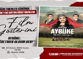 Canik’te öğretmenler ‘Aybüke’ filmiyle buluşacak