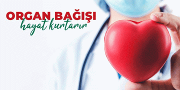 Organ bağışı hayat kurtarır