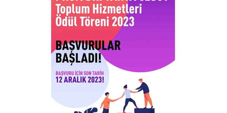 Toplum Hizmetler Ödül Töreni’ne başvurular başladı