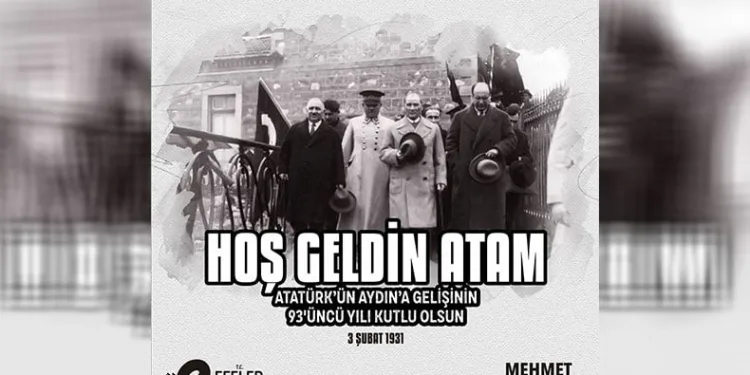 Başkan Atay Atatürk’ün Aydın’a gelişini kutladı