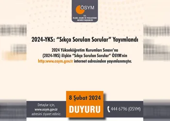 2024-YKS’de ‘Sıkça Sorulan Sorular’ yayımlandı