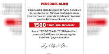 Tarım ve Orman Bakanlığına bin 500 işçi alınacak