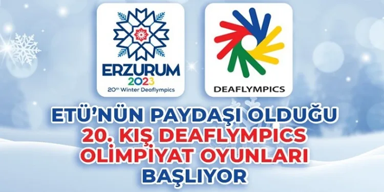 ETÜ’nün paydaşı olduğu 20. Kış Deaflympics olimpiyat oyunları başlıyor