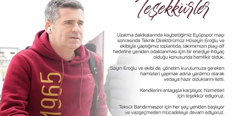 Bandırmaspor’da Hüseyin Eroğlu dönemi sona erdi