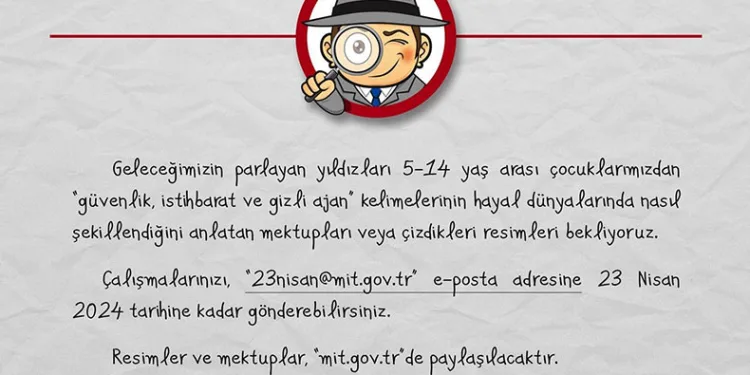 MİT, 23 Nisan için çocuklardan resim ve mektup kabul edecek
