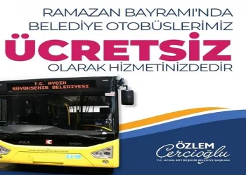 Aydın’da otobüsler bayram boyunca ücretsiz olacak
