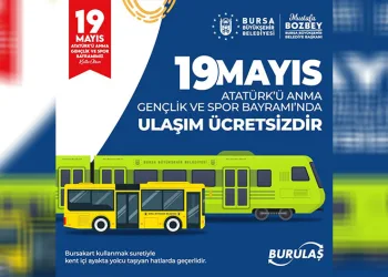 Bursa’da 19 Mayıs’ta ulaşım ücretsiz