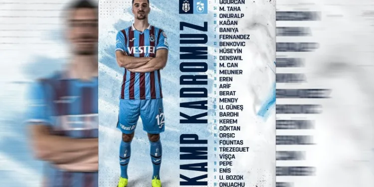 Trabzonspor’un Beşiktaş maçı kamp kadrosu belli oldu