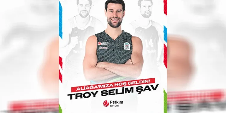 Aliağa Petkimspor, Troy Selim Şav’ı kadrosuna kattı