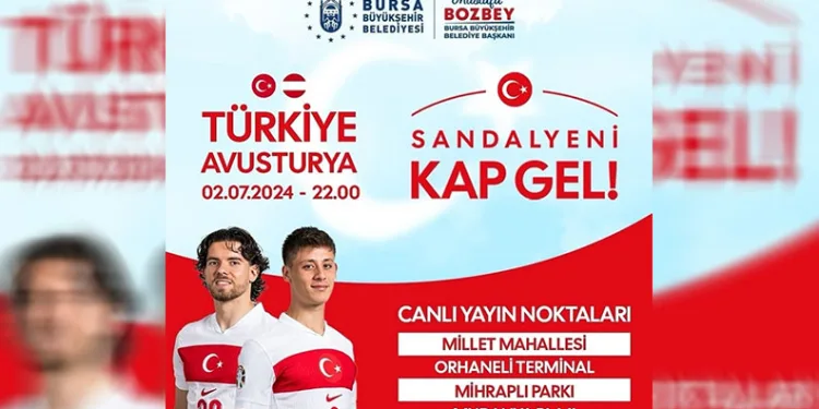 Bursa’da Türkiye-Avusturya maçı dev ekranlarda izlenecek
