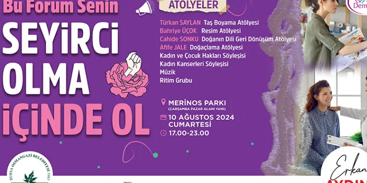 Osmangazi Belediyesi’nden Bursa Kadın ve Yaşam Forumu