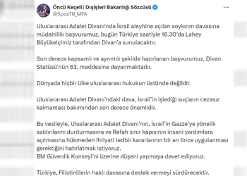 “İsrail aleyhine açılan soykırım davasına müdahillik başvurumuz bugün Divan’a sunulacaktır”