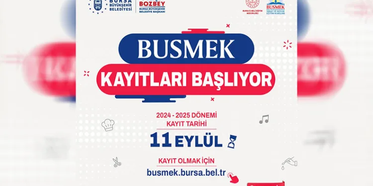BUSMEK’te yeni dönem kayıtları başladı