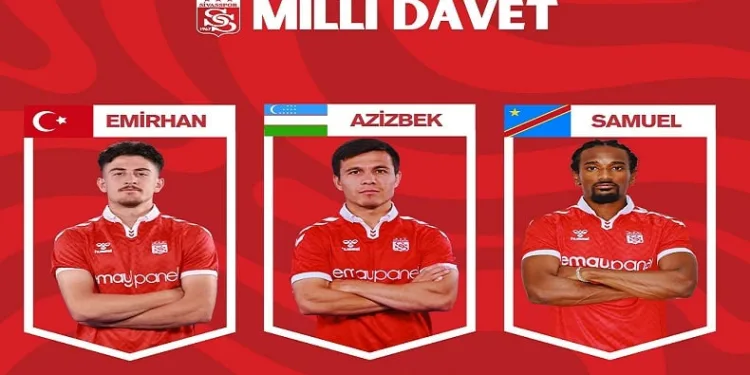 Sivasspor’da 3 isim milli takımlarına davet edildi