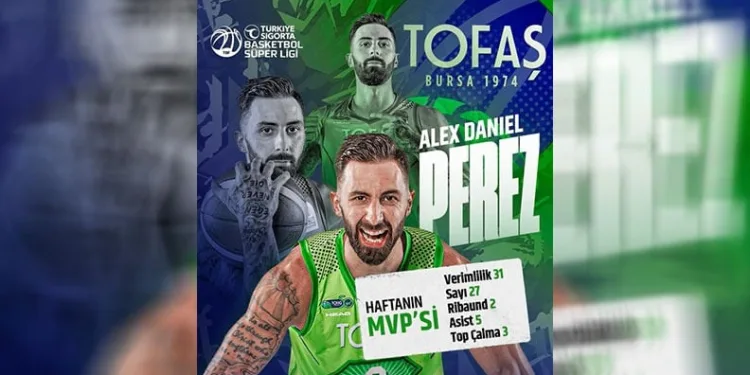 Haftanın MVP’si TOFAŞ’tan