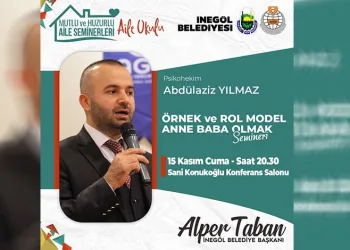 İnegöl’de anne ve babalara seminer daveti
