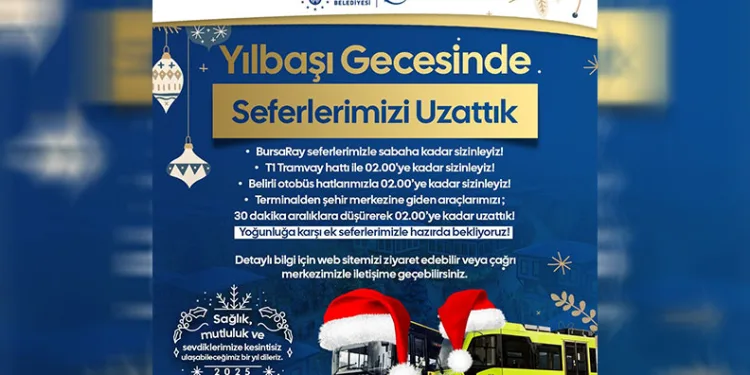Yılbaşı gecesi ulaşım seferleri uzatıldı